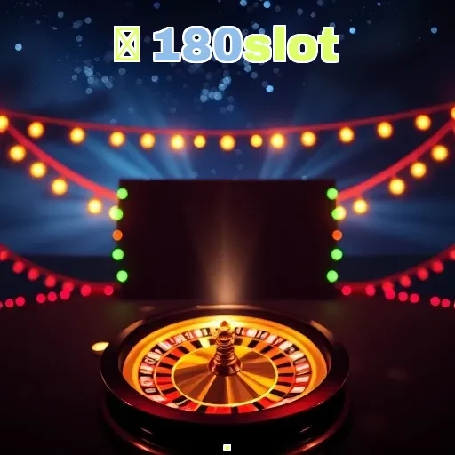 180slot: Slot Bertema Penuh Kesenangan untuk Semua Pengguna